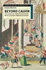 Cover: Beyond Calvin - Red Globe Press