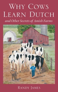 Enlarge image Cover: Why Cows Learn Dutch - The Kent State University Press