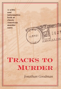 Enlarge image Cover: Tracks to Murder - Kent State University Press