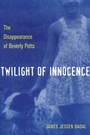 Cover: Twilight of Innocence - The Kent State University Press