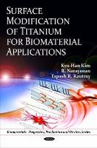 Enlarge image Cover: Surface Modification of Titanium for Biomaterial Applications - Nova Science Publishers Inc