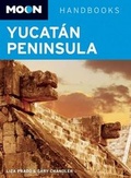 Cover: Moon Yucatan Peninsula - Avalon Travel Publishing