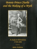 Cover: Bonnie Prince Charlie and the Making of a Myth - Bucknell University Press,U.S.