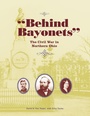 Cover: Behind Bayonets - Kent State University Press