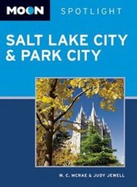 Abbildung von: Moon Spotlight Salt Lake City & Park City - Avalon Travel Publishing