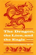 Cover: Dragon, the Lion, and the Eagle - The Kent State University Press