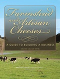 Cover: Farmstead and Artisan Cheeses - Uc Anr Publishing
