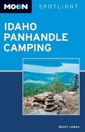 Cover: Moon Spotlight Idaho Panhandle Camping - Avalon Travel Publishing