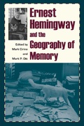 Cover: Ernest Hemingway and the Geography of Memory - The Kent State University Press