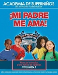 Cover: Ska Spanish Curriculum Volume 1 - My Father Loves Me! - Kenneth Copeland Ministries