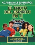Cover: SKA SPANISH Curriculum Volume 2 - The Fruit of the Spirit in You - Kenneth Copeland Ministries