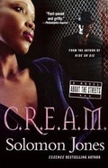 Cover: C.R.E.A.M. - St. Martin's Griffin