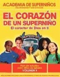 Cover: SKA SPANISH Curriculum Volume 4 - The Heart of a Superkid - Kenneth Copeland Ministries