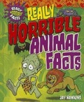 Cover: Really Horrible Animal Facts - Windmill Books