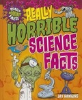 Cover: Really Horrible Science Facts - Windmill Books