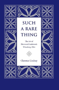 Enlarge image Cover: Such a Rare Thing - The Kent State University Press