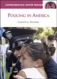 Abbildung von: Policing in America - ABC-CLIO
