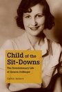 Cover: Child of the Sit-Downs - The Kent State University Press