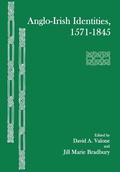 Cover: Anglo-Irish Identities, 1571-1845 - Bucknell University Press,U.S.