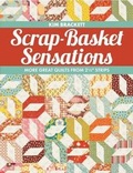 Cover: Scrap-basket Sensations - Martingale & Company