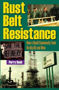 Enlarge image Cover: Rust Belt Resistance - Kent State University Press