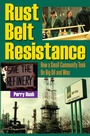 Cover: Rust Belt Resistance - Kent State University Press
