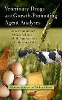 Abbildung von: Veterinary Drugs & Growth-Promoting Agent Analyses - Nova Science Publishers Inc