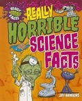 Cover: Really Horrible Science Facts - Windmill Books