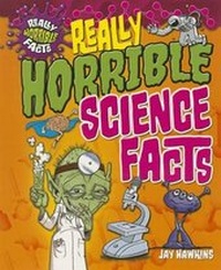 Enlarge image Cover: Really Horrible Science Facts - Windmill Books