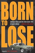 Cover: Born to Lose - Kent State University Press