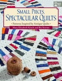 Enlarge image Cover: Small Pieces, Spectacular Quilts - Martingale & Company