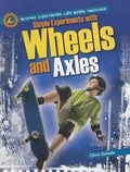 Cover: Simple Experiments with Wheels and Axles - Windmill Books