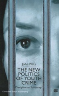 Cover: The New Politics of Youth Crime - Palgrave Macmillan