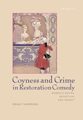 Cover: Coyness and Crime in Restoration Comedy - Bucknell University Press,U.S.