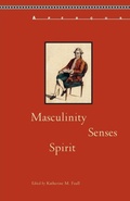 Cover: Masculinity, Senses, Spirit - Bucknell University Press,U.S.