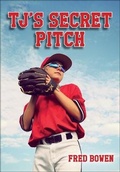 Cover: T.J.'s Secret Pitch - Perfection Learning