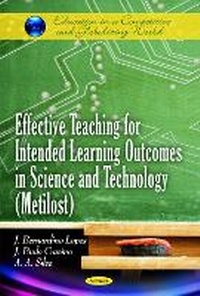 Enlarge image Cover: Effective Teaching for Intended Learning Outcomes in Science & Technology (Metilost) - Nova Science Publishers Inc