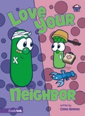 Cover: Love Your Neighbor - Zonderkidz