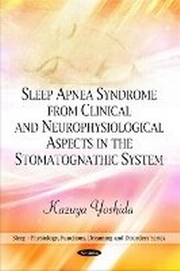 Enlarge image Cover: Sleep Apnea Syndrome in the Stomatognathic System - Nova Science Publishers Inc