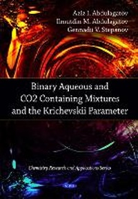 Abbildung von: Binary Aqueous & CO2 Containing Mixtures & the Krichevskii Parameter - Nova Science Publishers Inc