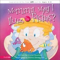 Cover: Mommy May I Hug the Fishes? - Zonderkidz