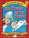 Cover: We Both Read-The Mouse in My House - Treasure Bay