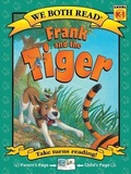 Cover: We Both Read-Frank and the Tiger (Pb) - Treasure Bay