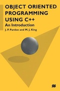 Cover: Object Oriented Programming Using C++ - Palgrave Macmillan