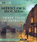 Cover: Sherlock Holmes: Three Tales of Intrigue - BBC Audiobooks America