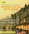 Cover: Sherlock Holmes: Three Tales of Avarice - BBC Audiobooks America