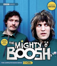 Enlarge image Cover: The Mighty Boosh - BBC Audiobooks
