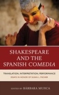 Cover: Shakespeare and the Spanish Comedia - Bucknell University Press,U.S.