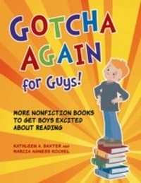 Abbildung von: Gotcha Again for Guys! - Libraries Unlimited