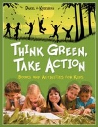 Abbildung von: Think Green, Take Action - Libraries Unlimited